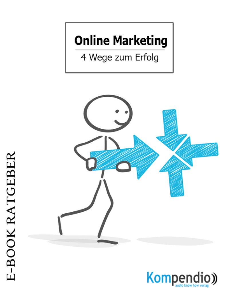 Online Marketing: 4 Wege zum Erfolg